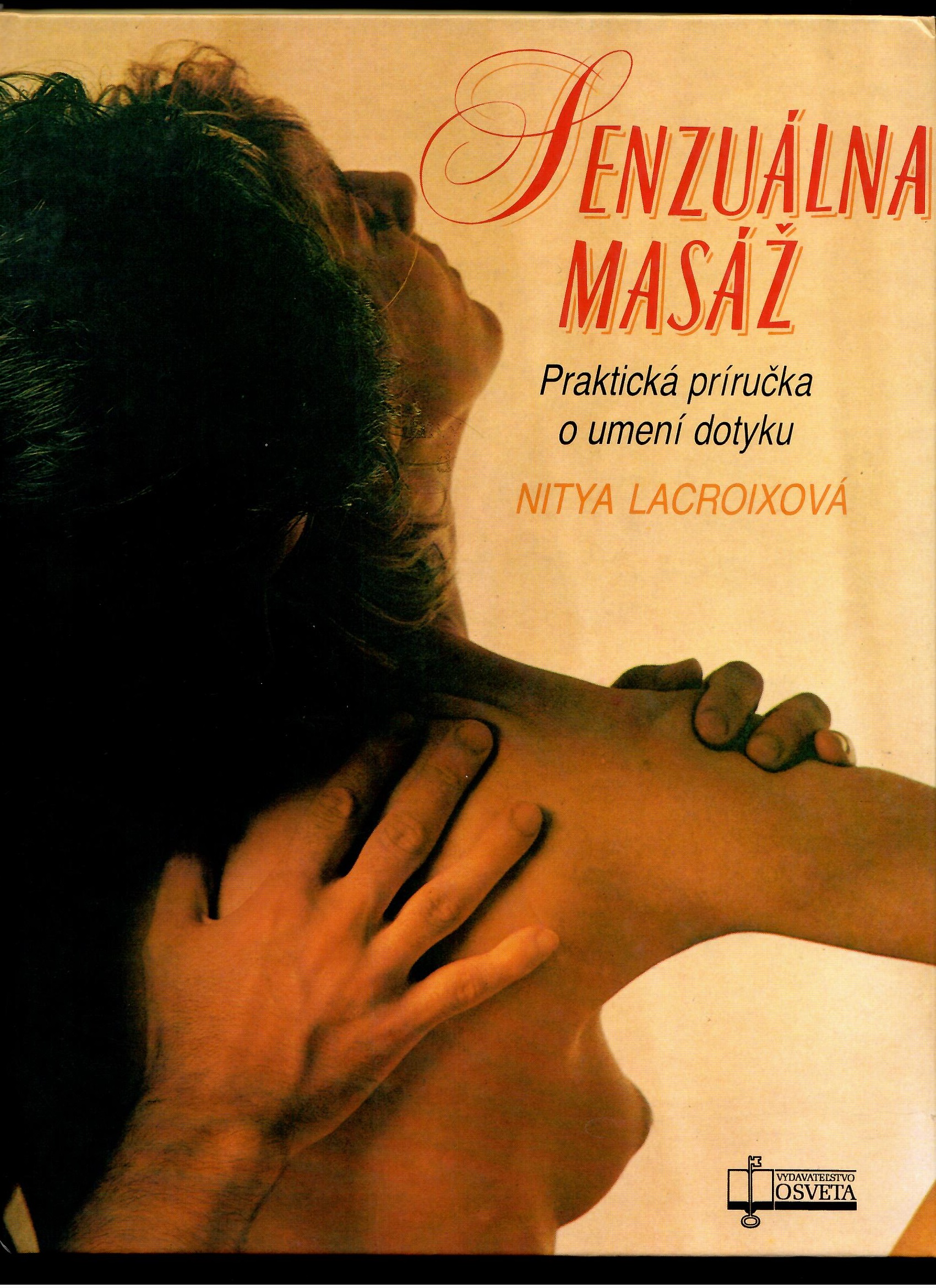 Nitya Lacroixová: Senzuálna masáž
