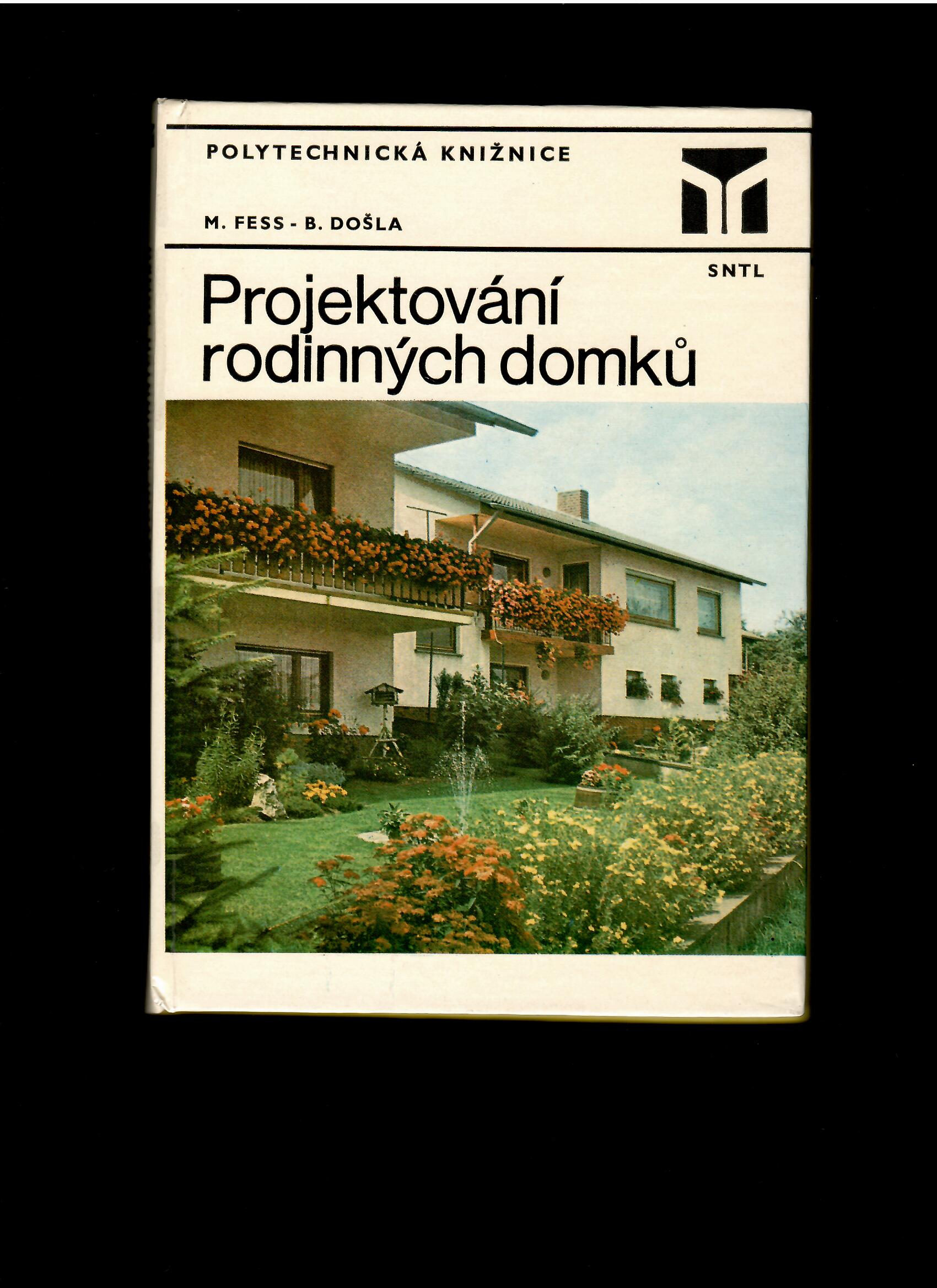 Miroslav Fess: Projektování rodinných domků /1982/