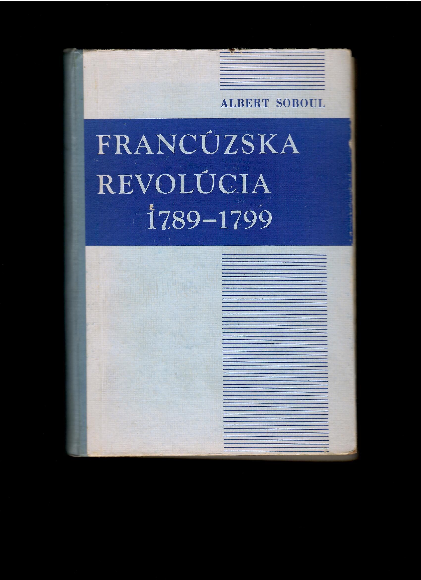 Albert Soboul: Francúzska revolúcia 1789-1799