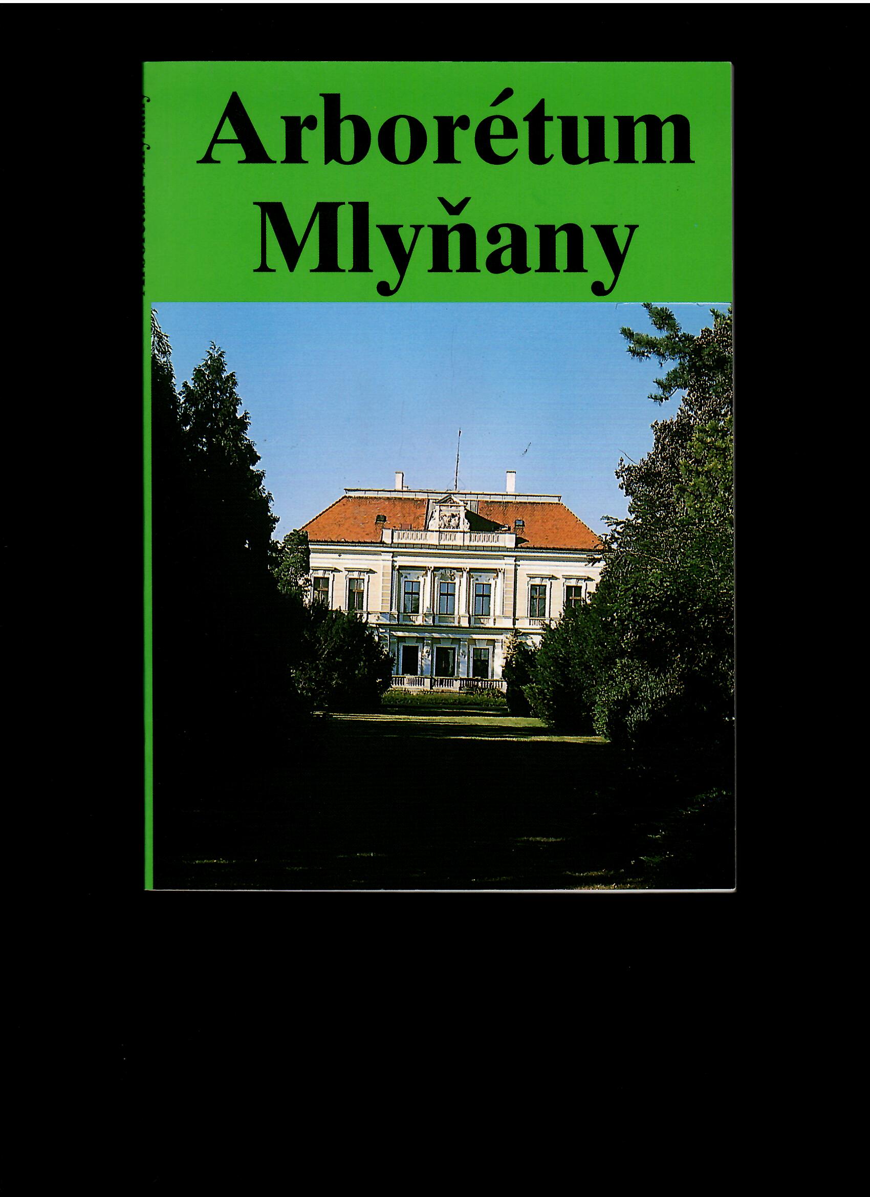 Ivo Tábor: Arborétum Mlyňany