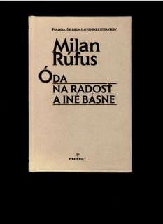 Milan Rúfus: Óda na radosť a iné básne