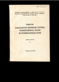 Agroekologické predpoklady efektívnej poľnohospodárskej sústavy II.