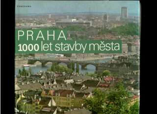 Blahomír Borovička: Praha 1000 let stavby města /1983/