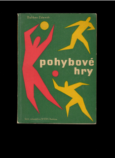 Dalibor Zdeněk: Pohybové hry /1961/