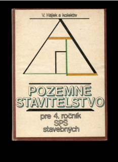 Václav Hájek: Pozemné staviteľstvo /1982/