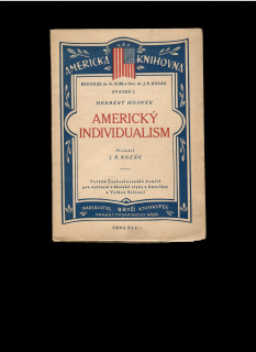 Herbert Hoover: Americký individualism /1924/