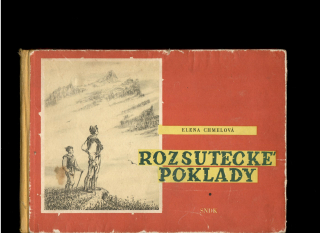 Elena Chmelová: Rozsutecké poklady /il. Viliam Chmel/