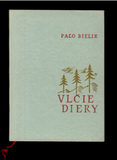 Paľo Bielik: Vlčie diery