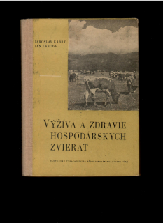 Jaroslav Kábrt, Ján Labuda: Výživa a zdravie hospodárskych zvierat /1958/