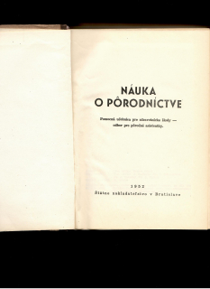 Ernest Dlhoš: Náuka o pôrodníctve /1952/