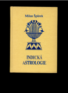 Milan Špůrek: Indická astrologie