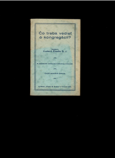 Ľudevít Eiselle: Čo treba vedieť o kongregácii? /1931/