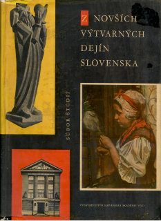 Z novších výtvarných dejín Slovenska /1962/