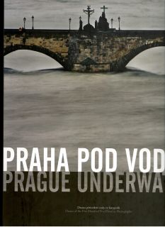 Daniela Mrázková: Praha pod vodou