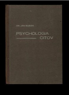 Ján Bubán: Psychologia citov /1946/
