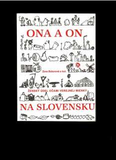 Zora Bútorová: Ona a on. Ženský údel očami verejnej mienky na Slovensku