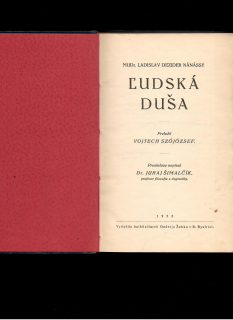 Ladislav Dezider Nánássy: Ľudská duša /1932/