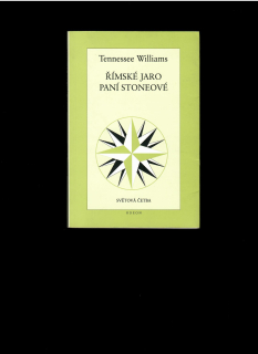 Tennessee Williams: Římské jaro paní Stoneové