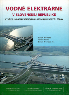Štefan Hromada: Vodné elektrárne v Slovenskej republike