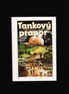 Josef Škvorecký: Tankový prapor