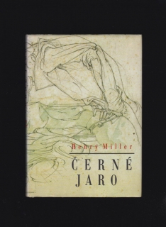 Henry Miller: Černé jaro
