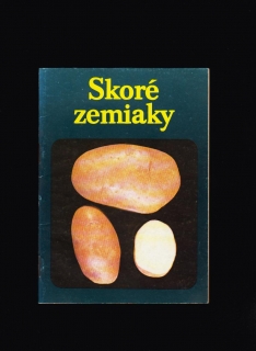 Zlatica Vaneková: Skoré zemiaky