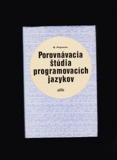 Bryan Higman: Porovnávacia štúdia programovacích jazykov