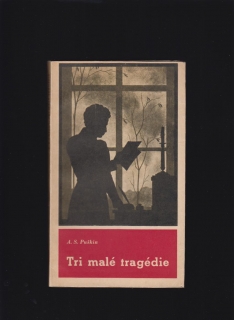 Alexander S. Puškin: Tri malé tragédie
