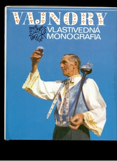 Ján Podolák: Vajnory. Vlastivedná monografia