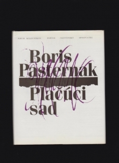 Boris Pasternak: Plačúci sad