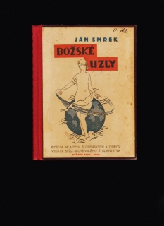 Ján Smrek: Božské uzly /1929, 1. vydanie/