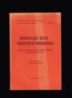 Fedor Houdek (ed.): Rochdalskí tkáči – družstevní priekopníci /1944/