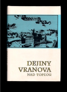 Imrich Michnovič (ed.): Dejiny Vranova nad Topľou