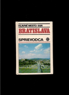 Oto Došek (ed.): Bratislava. Sprievodca