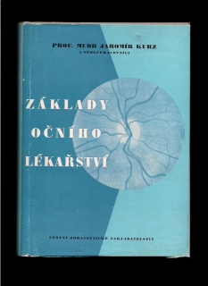 Jaromír Kurz: Základy očního lékařství