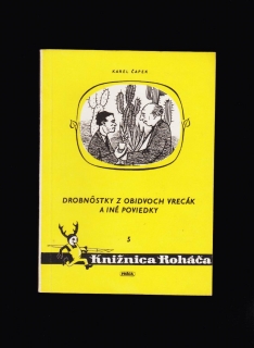 Karel Čapek: Drobnôstky z obidvoch vrecák a iné poviedky /1954/