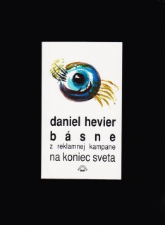 Daniel Hevier: Básne z reklamnej kampane na koniec sveta