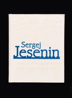 Sergej Jesenin: Anna Sneginová, Perzské motívy