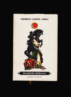 Federico García Lorca: Španielske romance /obálka Viliam Chmel/