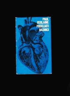 Paul Verlaine: Prekliati básnici /obálka Jan Meisner/