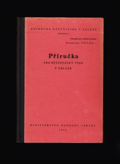 Příručka pro důstojníky týlu v záloze /1956/