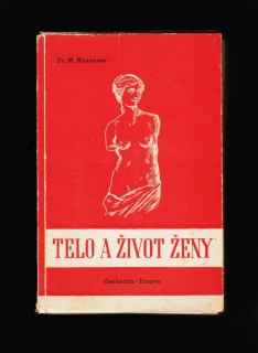 M. Nassauer: Telo a život ženy /1946/