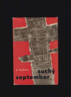 William Faulkner: Suchý september