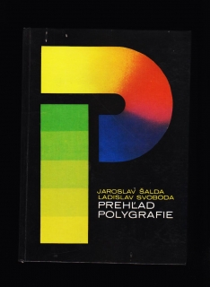 Jaroslav Šalda, Ladislav Svoboda: Prehľad polygrafie