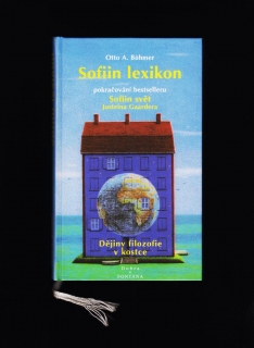 Otto A. Böhmer: Sofiin lexikon. Dějiny filozofie v kostce