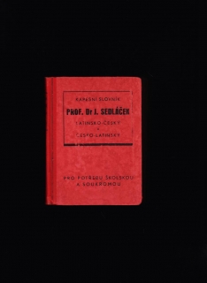 Josef Sedláček: Kapesní slovník latinsko-český a česko-latinský /1947/