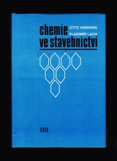 Otto Henning, Vladimír Lach: Chemie ve stavebnictví