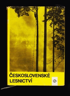 L. Hruzík, K. Urban, M. Vyskot, V. Zásměta a kolektív: Československé lesnictví