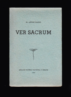 Anton Gazsó: Ver sacrum. Exhortationes ad iuventutem scholarem