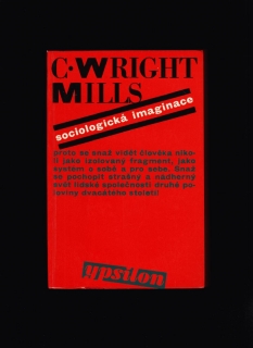 C. Wright Mills: Sociologická imaginace